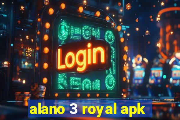 alano 3 royal apk